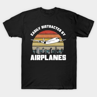 Easily Distracted By Airplanes - Pilot Aviation Flight print T-Shirt